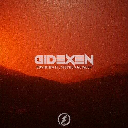 Gidexen - Obsidian (ft Stephan Geisler)