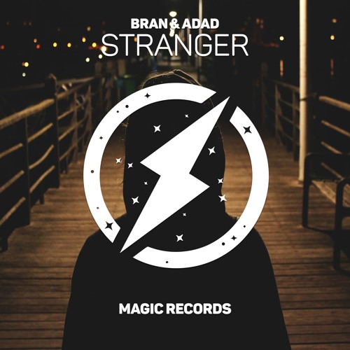 BRAN & ADAD - Stranger