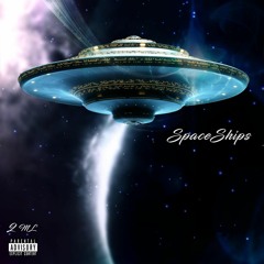 SpaceShips (2ML ft G4)