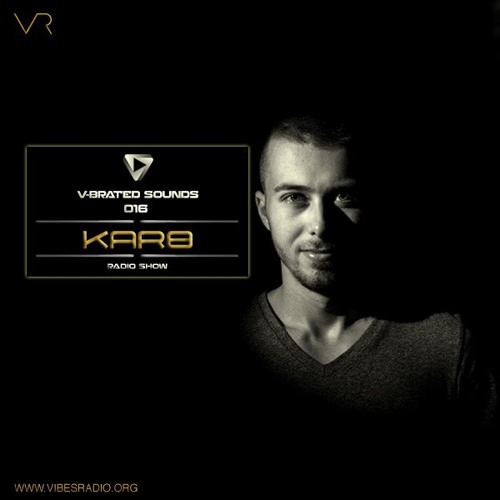 Karo B - V-Brated Sounds #016 January 2018