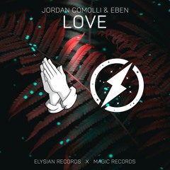 Jordon Comolli & EBEN - Love