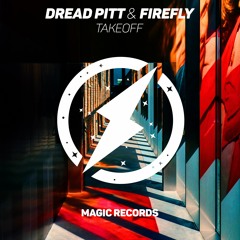 Dread Pitt - Takeoff Ft. FireFly