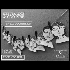 Nébula Nice- En la Oscuridad (Prod. Coo-Kee)