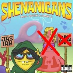 Jasiah - Shenanigans (NO YUNG BANS VERSE)