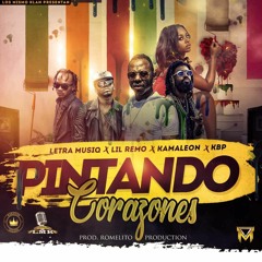 Pintando Corazones ft. Letra Musiq, KBP, Lil Remo (LMK)