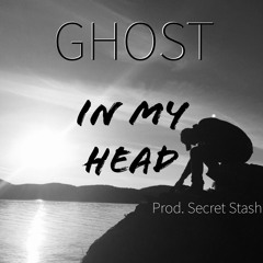 In My Head (Prod. Secret Stash)