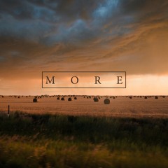 M O R E
