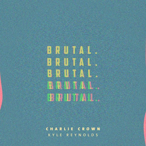 Charlie Crown Brutal