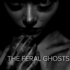 The Feral Ghosts - Blood