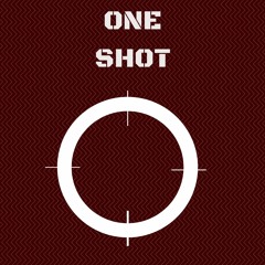 One Shot