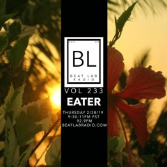 Eater - Exclusive Mix - Beat Lab Radio 233