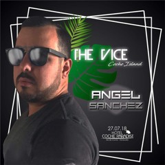 Angel Sanchez @ (Live) After The Vice Coche Island