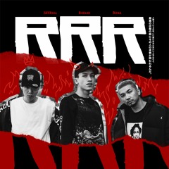 RRR ft. Rosa & JayRoll