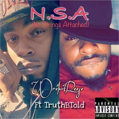 NSA (No Strings Attached) Ft. TruthBTold