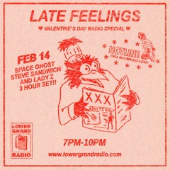 Late Feelings  Valentine's Day Special