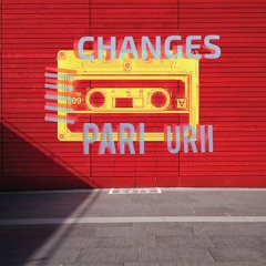 pari x urii - changes