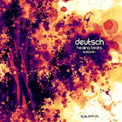 Dj Deutsch - Healing Beats | Episode I (Mixed)