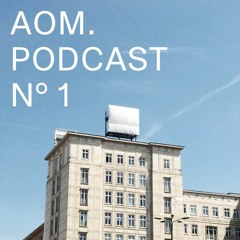 AOM. PODCAST N° 1