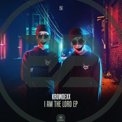 Krowdexx Ft. Luca Lee Josh - I Am The Lord (Teaser)