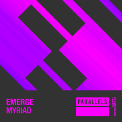 Emerge - Myriad [FSOE Parallels]