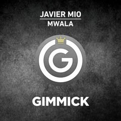 Javier Mio - Mwala (Original Mix)