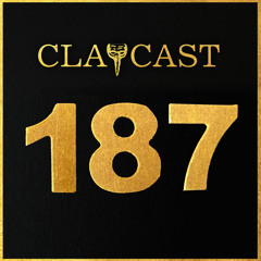 CLAPCAST #187