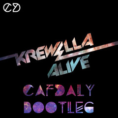 Krewella - alive (CAFDALY Bootleg) Free Download ¡¡¡