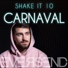 Eversend - Shake It 10 ' Carnaval '
