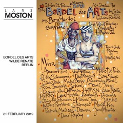 Lars Moston @ Bordel Des Arts, Wilde Renate, Berlin 21 February 2019