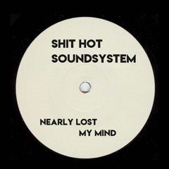Nearly Lost My Mind (Free Download)