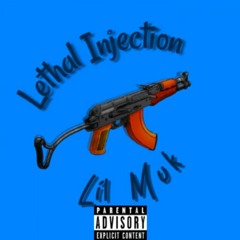 Lethal Injection [Prod. Cambermixedit]