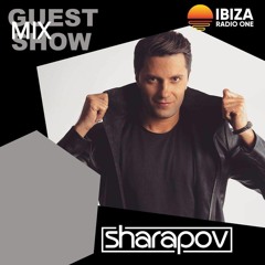 Sharapov - Guest Mix For Ibiza Radio One