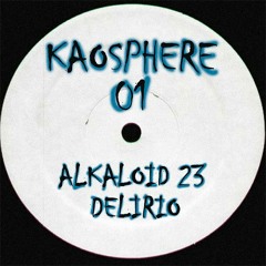 Alkaloid23 - Deliro (KaosphereRec 01)