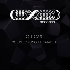 Outcast Vol.7 - Miguel Campbell
