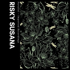 Parallel - Risky Susana [FREE DOWNLOAD]