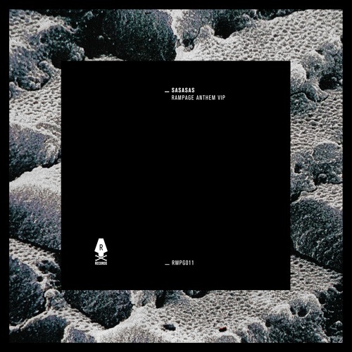 SaSaSaS - Rampage Anthem VIP