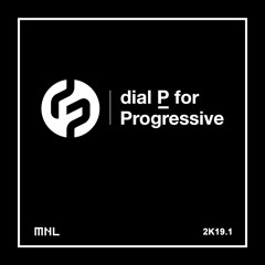 Dial P For Progressive 2K19.1 (full album continuous)