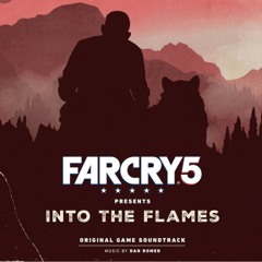 Let the Water Wash Away Your Sins Far Cry 5 Into The Flames (OST) Dan Romer
