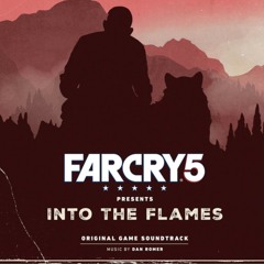 Keep Your Rifle by Your Side Far Cry 5 Into The Flames (OST)Dan Romer ft. Wil Farr