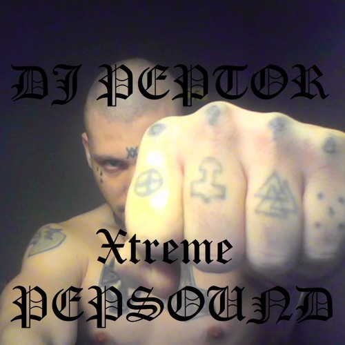 Dj Peptor - Xtreme PEPSOUND