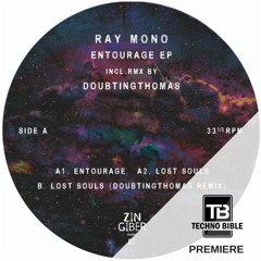 TB Premiere: Ray Mono - Lost Souls [Zingiber Audio]