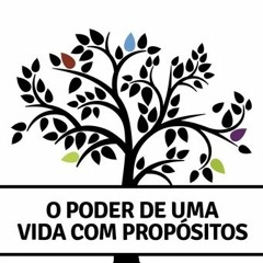 Uma Vida Com Propósitos   Cap 32