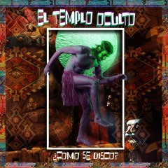Como Se Disco - Templo Oculto (Music to Take Ayahuasca to)