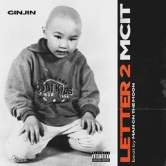 Ginjin - Letter 2 MCIT (Official Audio)
