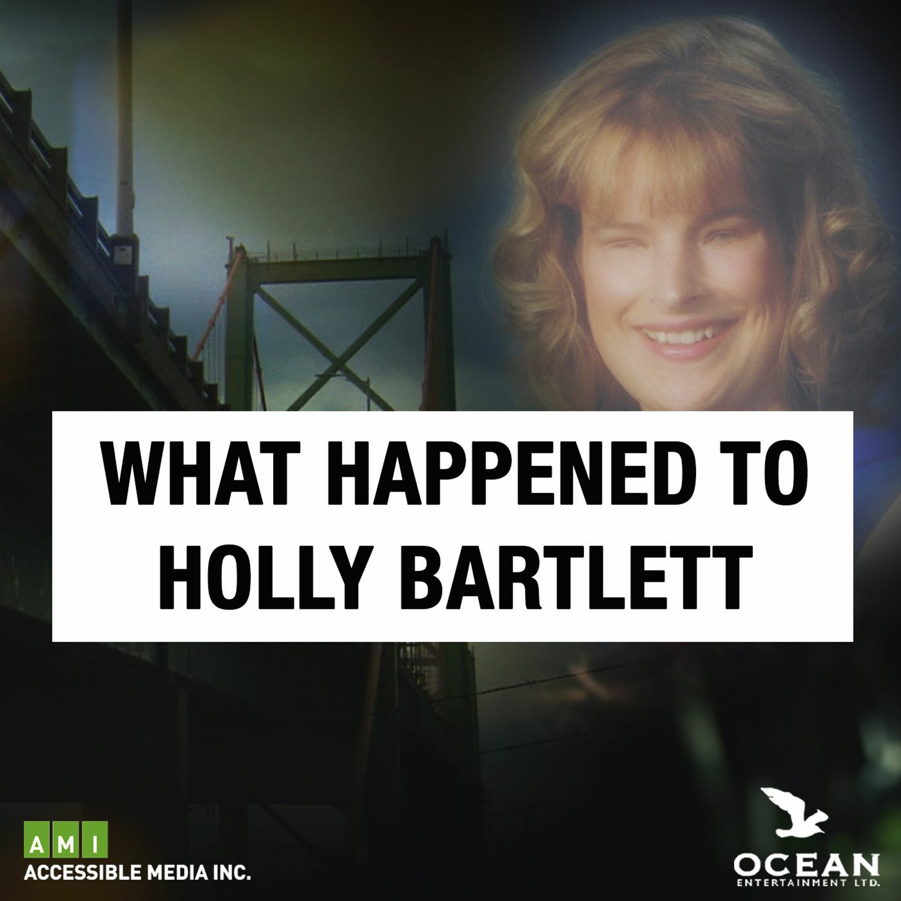 What Happened to Holly Bartlett Podcast Trailer from What Happened to ...