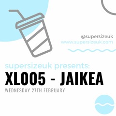 XL005 - Jaikea