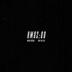 Roy Diller & wintercool - AM02:00