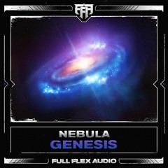 Nebula - Genesis [Free DL // Out Now]