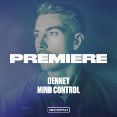 Premiere: Denney - Mind Control [Saved Records]