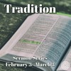 Tradition: Against All the Rules 02/24/19 Dr. Brad Morgan
